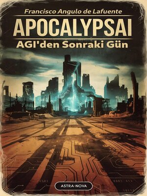 cover image of ApocalypsAI AGI'den Sonraki Gün